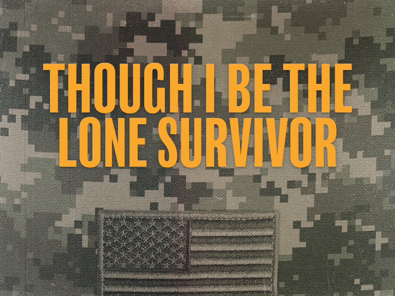 Though I Be The Lone Survivor – Nutrient Survival